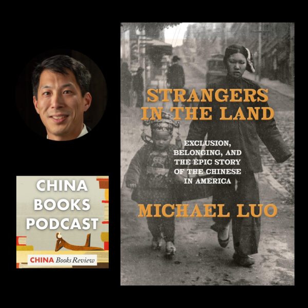 Ep. 22: Michael Luo on the Chinese-American Story