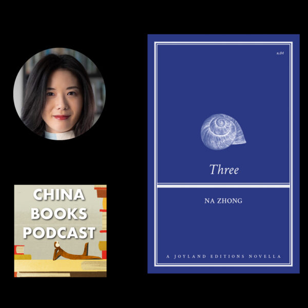 Ep. 37: What China’s Writing with Na Zhong